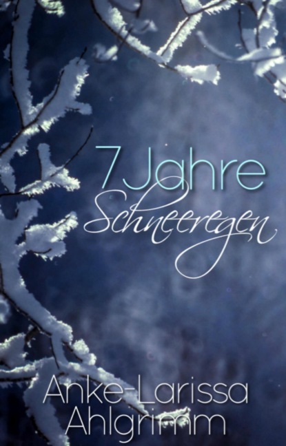 7 Jahre Schneeregen