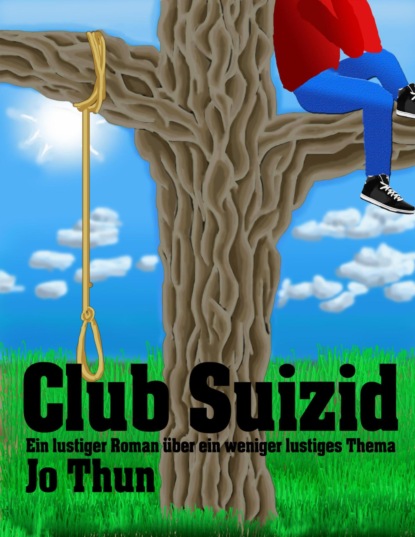 Club Suizid (Jo Thun). 