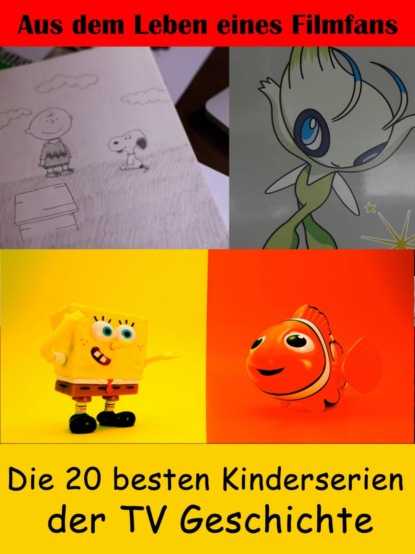 Die 20 besten Kinderserien der TV Geschichte (Sybille von Goysern). 