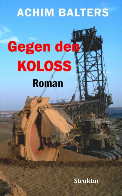 Gegen den Koloss (Achim Balters). 