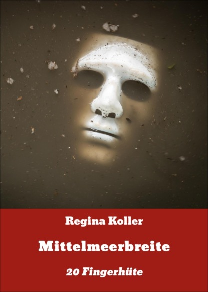 Mittelmeerbreite (Regina Koller). 