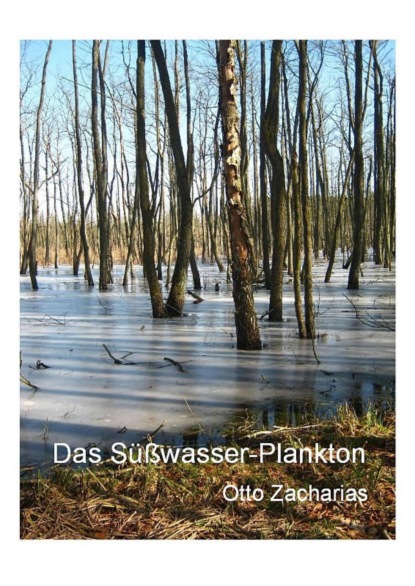 Das Süßwasserplankton (Otto Zacharias). 