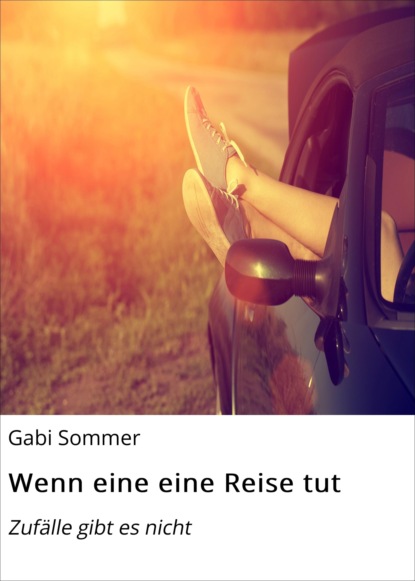 Wenn eine eine Reise tut (Gabi Sommer). 