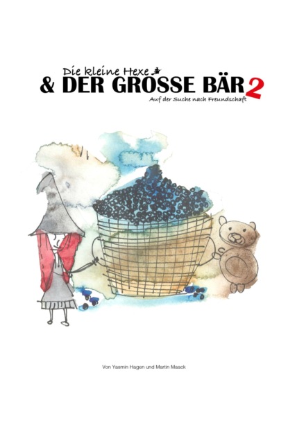 Die kleine Hexe und der große Bär 2