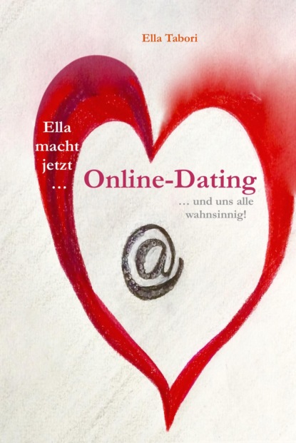 Ella macht jetzt Online-Dating