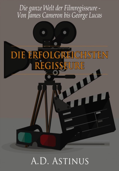 Die neun erfolgreichsten Regisseure der Filmgeschichte