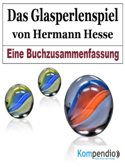 Das Glasperlenspiel von Hermann Hesse (Alessandro Dallmann). 