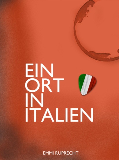 Ein Ort in Italien (Emmi Ruprecht). 