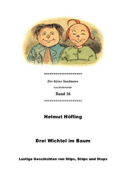 Drei Wichtel im Baum (Helmut Höfling). 