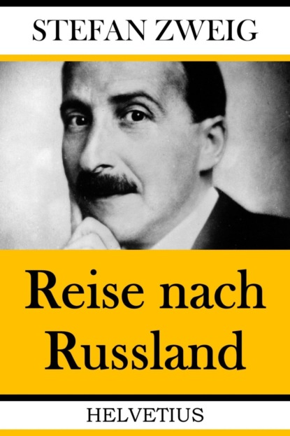 Reise nach Russland (Stefan Zweig). 