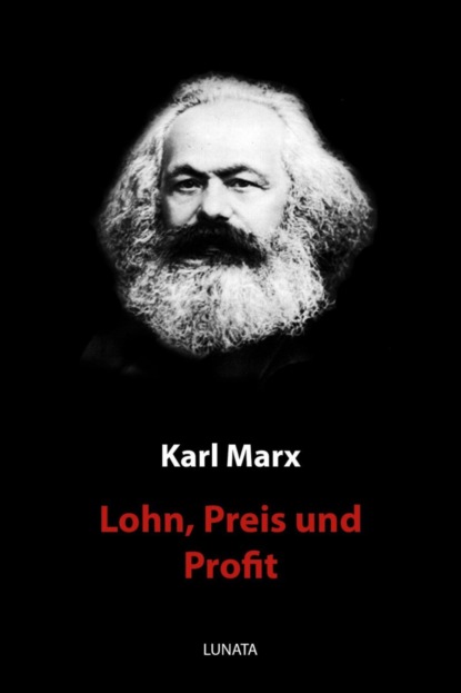 Lohn, Preis und Profit