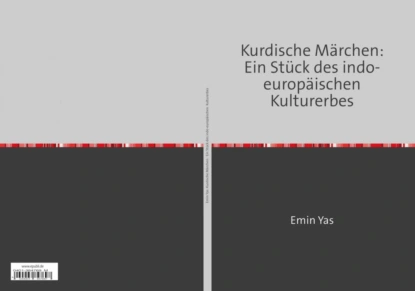 Обложка книги Kurdische Märchen: Ein Stück des indo-europäischen Kulturerbes, Emin Yas