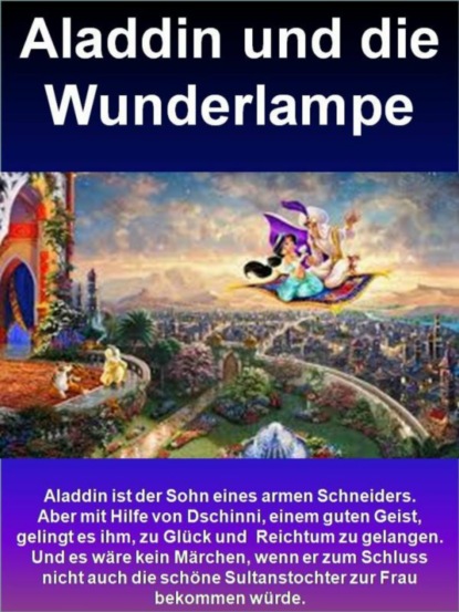 Aladdin und die Wunderlampe - Tausend und einer Nacht nacherz?hlt von Ludwig Fulda