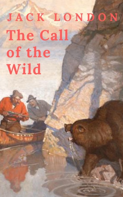 Jack London: The Call of the Wild (Jack London). 