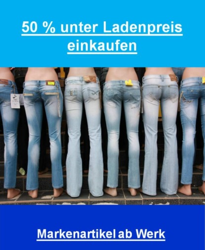 50 Prozent unter Ladenpreis einkaufen (Sonja König). 