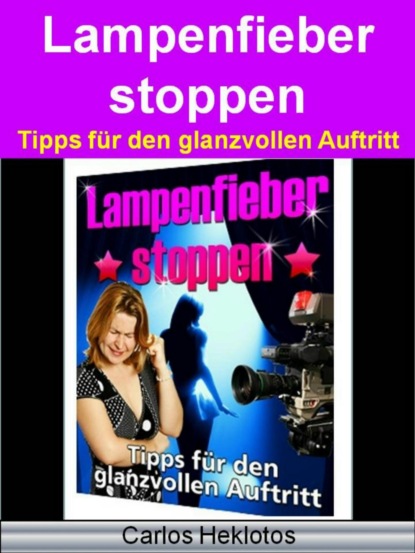 Lampenfieber stoppen