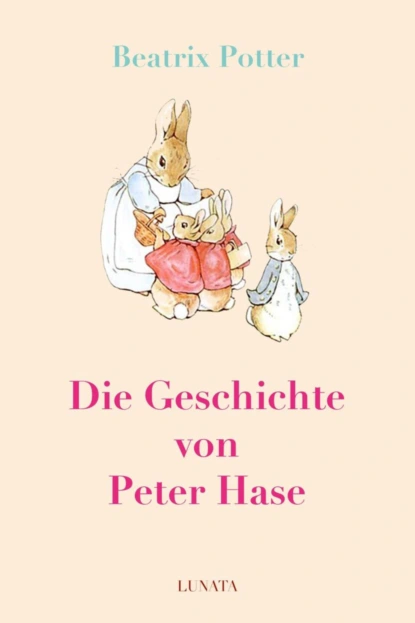 Обложка книги Die Geschichte von Peter Hase, Беатрис Поттер