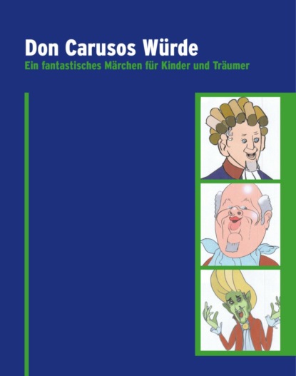 Don Carusos Würde (Andreas Ireland). 