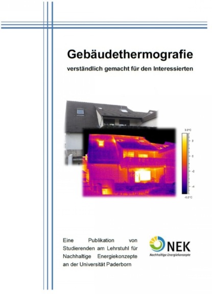 Gebäudethermographie - verständlich gemacht für den Interessierten (Elias Naber). 