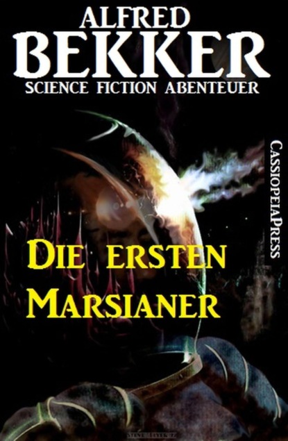 Die ersten Marsianer (Alfred Bekker). 