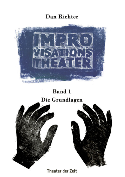 Improvisationstheater (Dan Richter). 