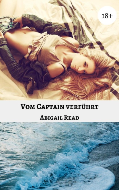 Vom Captain verführt (Abigail Read). 