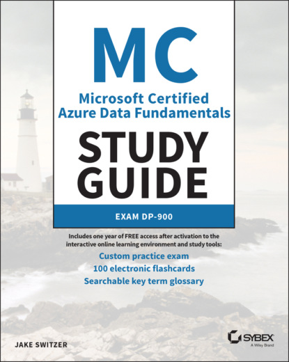 Microsoft Certified Azure Data Fundamentals Study Guide