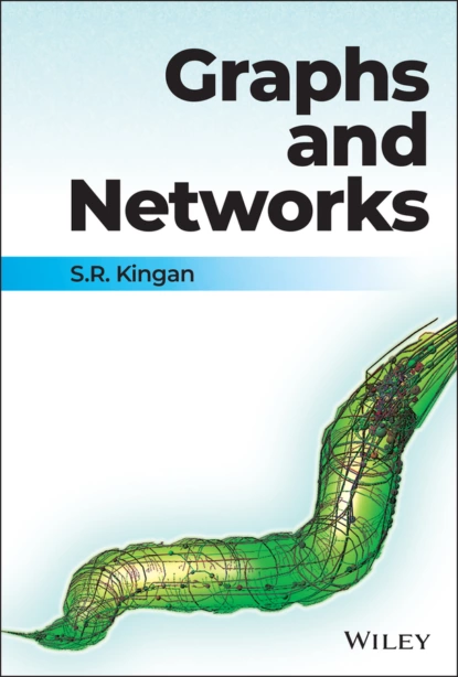 Обложка книги Graphs and Networks, S. R. Kingan