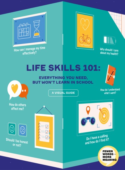 Life Skills 101. Everything You Need, But Won’t Learn In School - Smart Reading