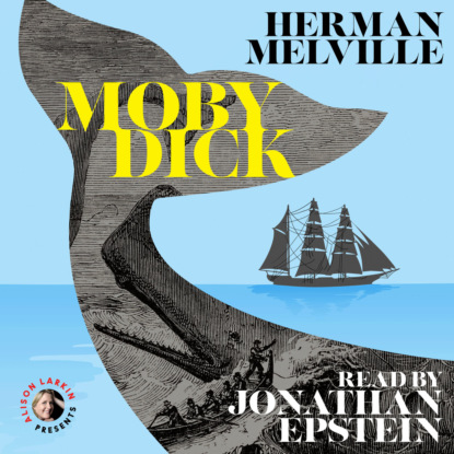 Moby Dick (Unabridged) (Herman Melville). 