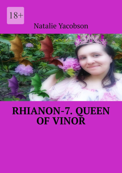 Rhianon-7. Queen ofVinor