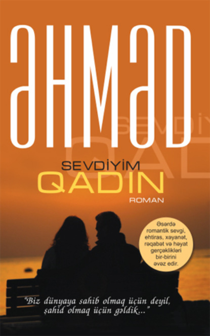 SEVDİYİM QADIN (Əhməd Şahidov). 