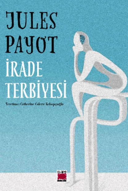 Обложка книги İrade Terbiyesi, Jules Payot