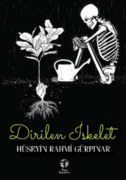 Обложка книги Dirilen İskelet, Hüseyin Rahmi Gürpınar