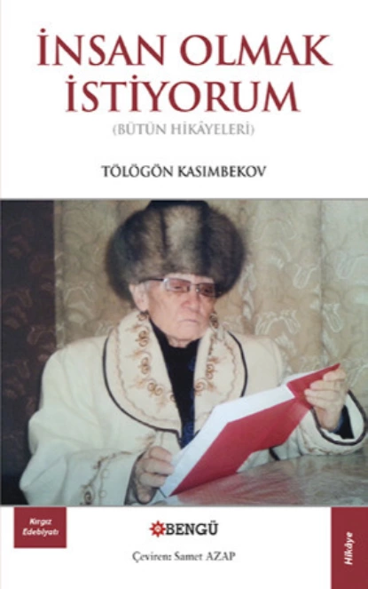 Обложка книги İnsan Olmak İstiyorum, Tölögön Kasımbekov