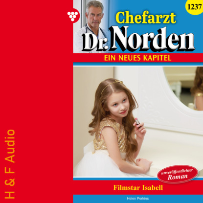 Filmstar Isabelle - Chefarzt Dr. Norden, Band 1237 (ungek?rzt)