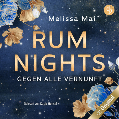 Rum Nights - Gegen alle Vernunft - Dark Hours-Reihe, Band 1 (Ungek?rzt)