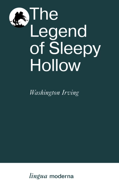 Обложка книги The Legend of Sleepy Hollow / Легенда о Сонной Лощине, Вашингтон Ирвинг