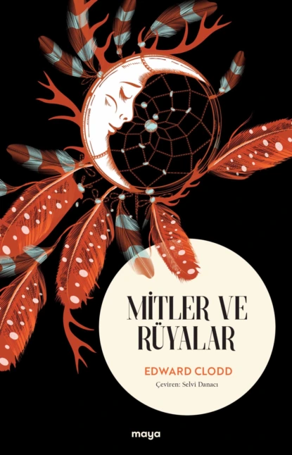 Обложка книги Mitler ve Rüyalar, Edward Clodd