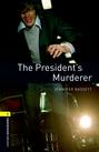 The President\'s Murderer