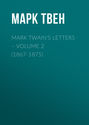 Mark Twain\'s Letters – Volume 2 (1867-1875)