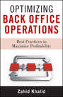 Optimizing Back Office Operations. Best Practices to Maximize Profitability