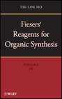 Fiesers\' Reagents for Organic Synthesis, Volume 26