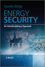 Energy Security. An Interdisciplinary Approach