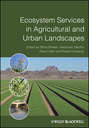 Ecosystem Services in Agricultural and Urban Landscapes