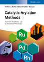 Catalytic Arylation Methods