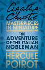 The Adventure of the Italian Nobleman: A Hercule Poirot Short Story