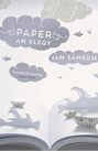 Paper: An Elegy