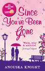 Since You\'ve Been Gone
