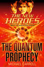 The Quantum Prophecy
